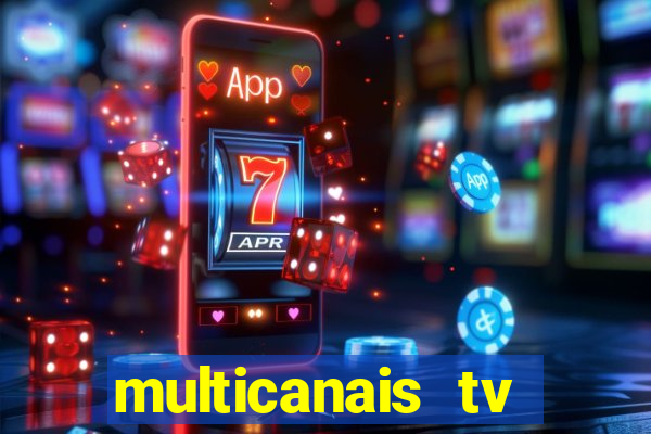 multicanais tv online ao vivo